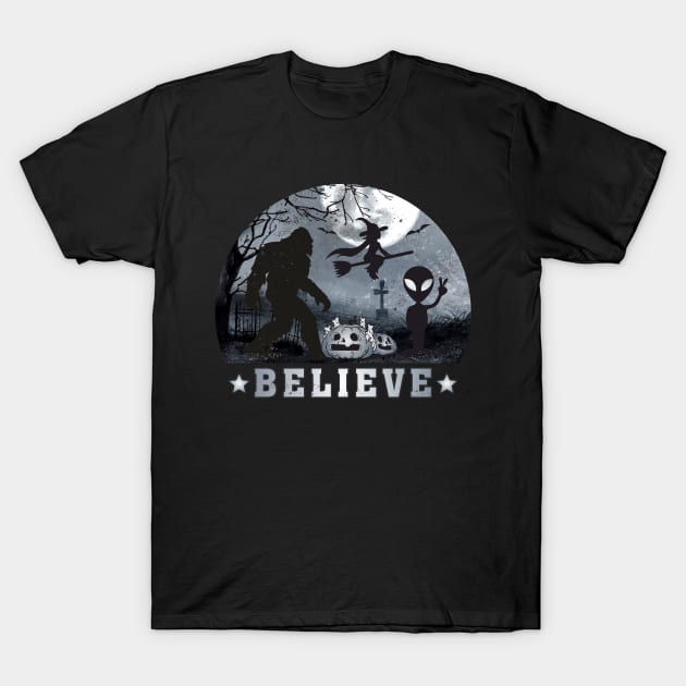 Believe Bigfoot, Aliens Witches Funny Halloween T-Shirt by FloraLi